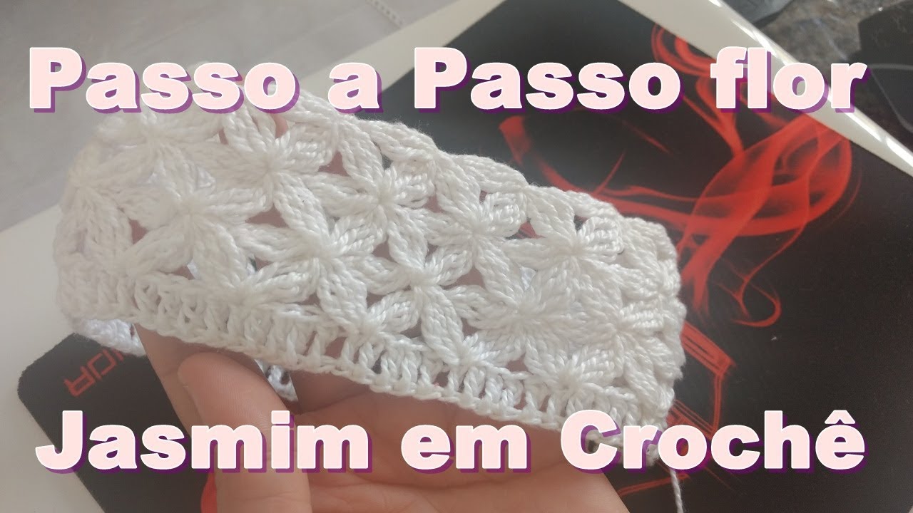 Passo a Passo Flor Jasmim em Croché