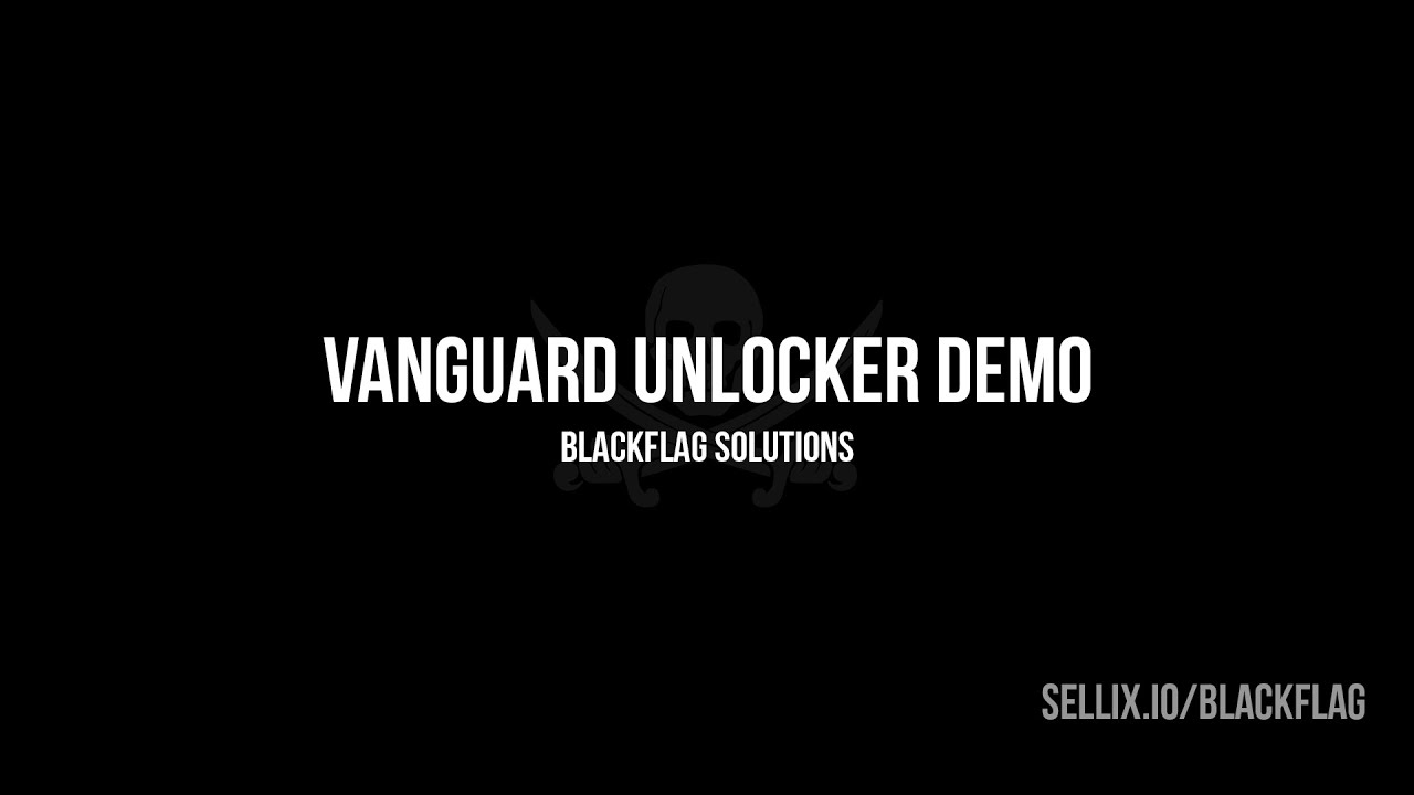 Vanguard unlocker demo - blackflag.solutions