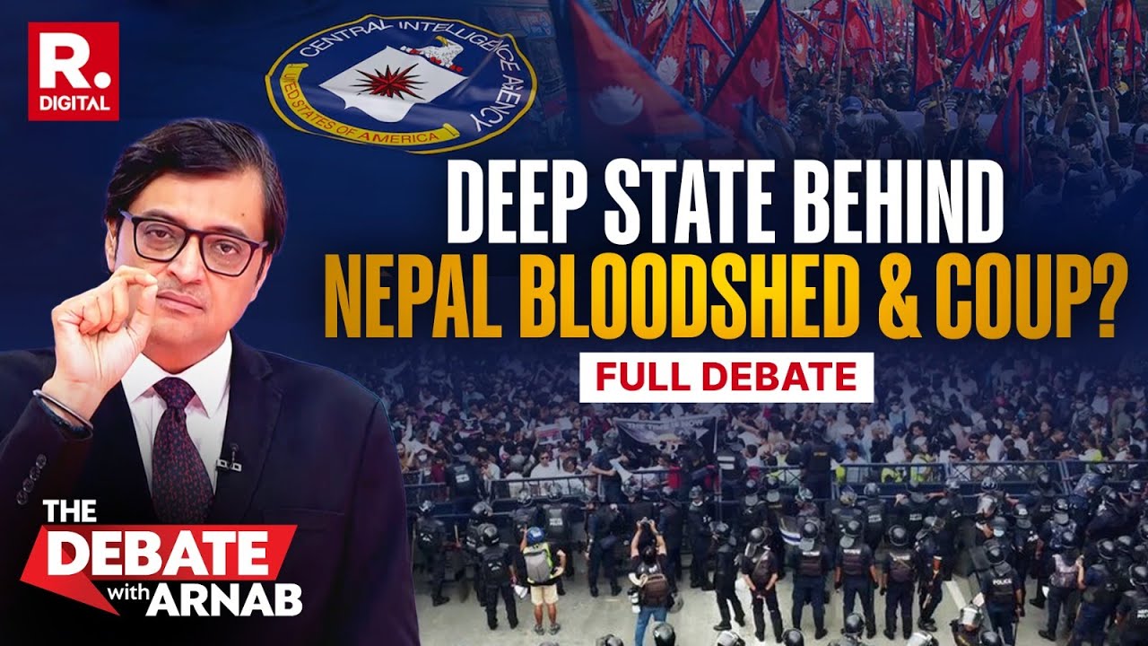 Debate With Arnab LIVE: Deep State Toolkit Behind The Bloody Coup In Nepal, Oli Ousted