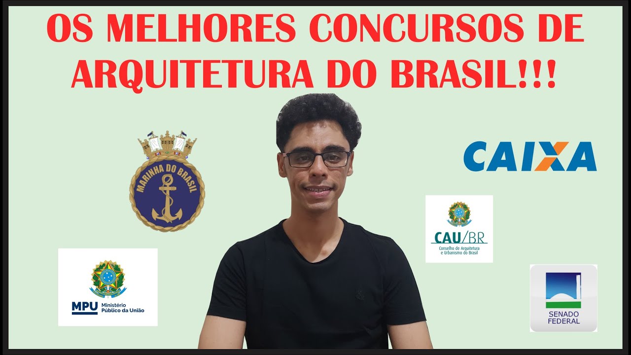 QUAIS SÃO OS MELHORES CONCURSOS DE ARQUITETURA DO BRASIL???