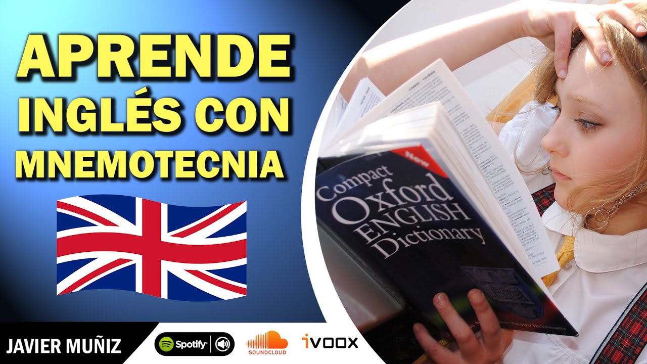 Cómo Memorizar Vocabulario en Inglés Más Rápido usando la Mnemotecnia | Técnicas de Estudio