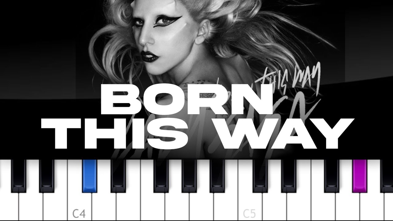 Lady Gaga - Born This Way  (piano tutorial)