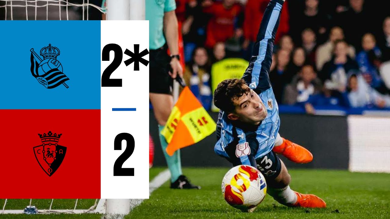 HIGHLIGHTS | Copa del Rey 25-26 | Octavos de final | Real Sociedad 2 (4) - (3) 2 CA Osasuna