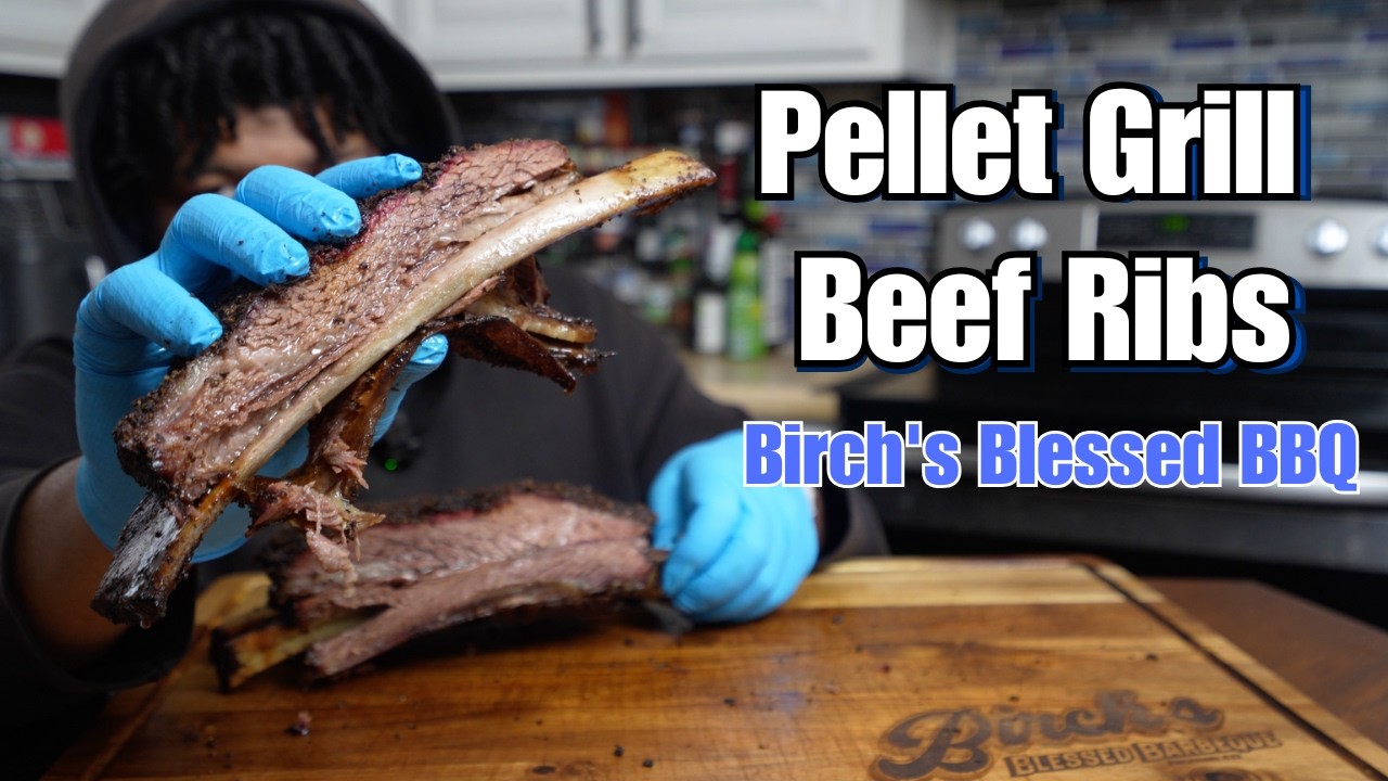Beef Ribs on The Pellet Grill | Birch's Blessed BBQ