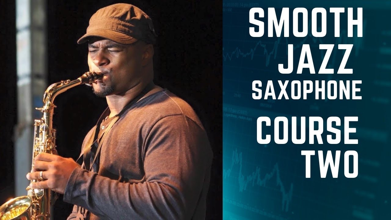 Modes Made Easy/Smooth Jazz Saxophone Lessons/Course 2