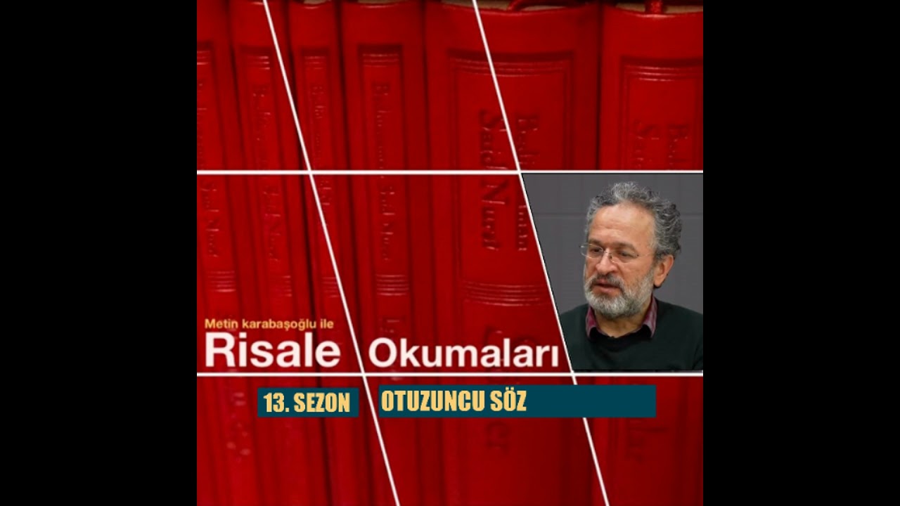 Risale Okumaları-Otuzuncu Söz-Ders 1