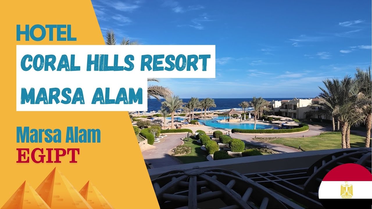 Coral Hills Resort Marsa Alam – Rajski wypoczynek nad Czerwonym Morzem #mixtravel