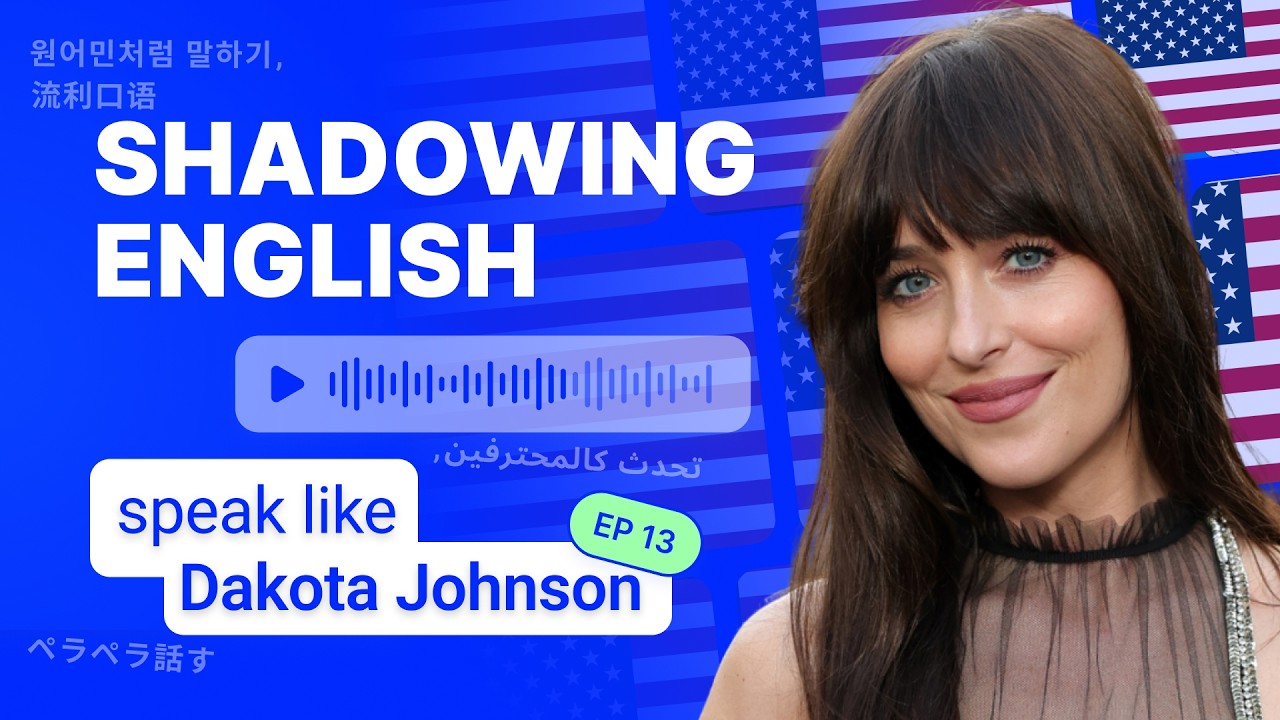 Shadowing Dakota Johnson: Speak clear