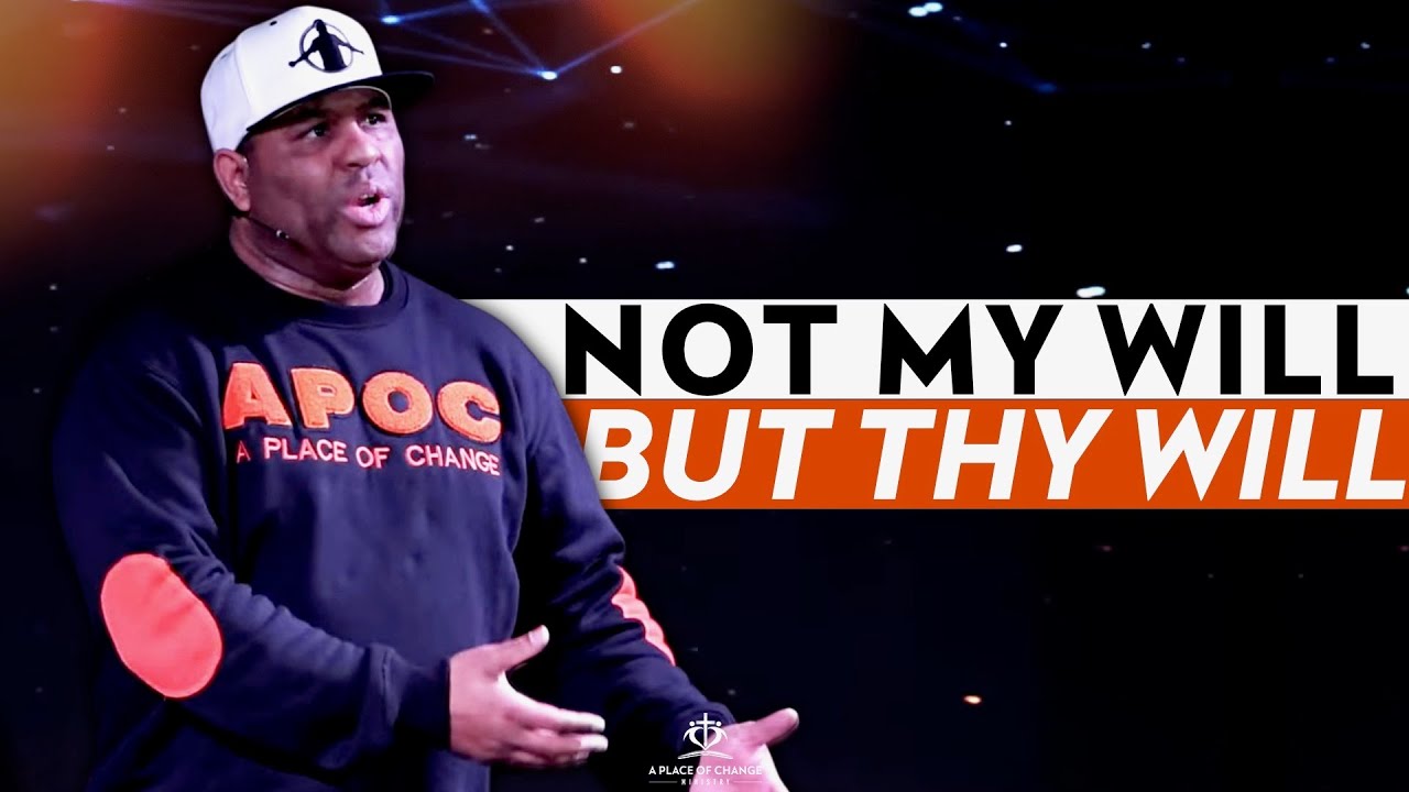 Choosing God's Will Over Our Own | Eric Thomas