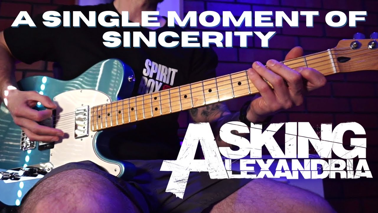 Asking Alexandria - A Single Moment of Sincerity | GUITAR COVER