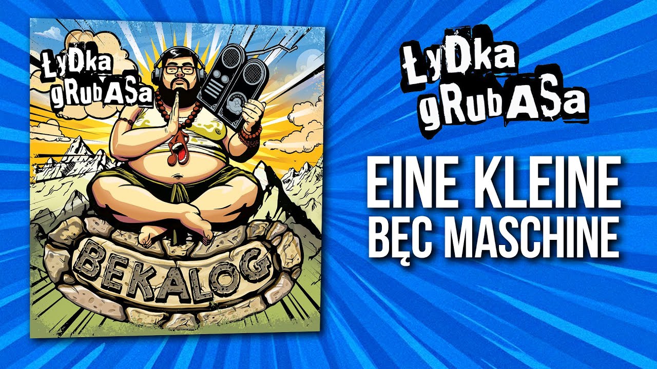Łydka Grubasa - Eine Kleine Bęc Maschine | BEKALOG (2025)