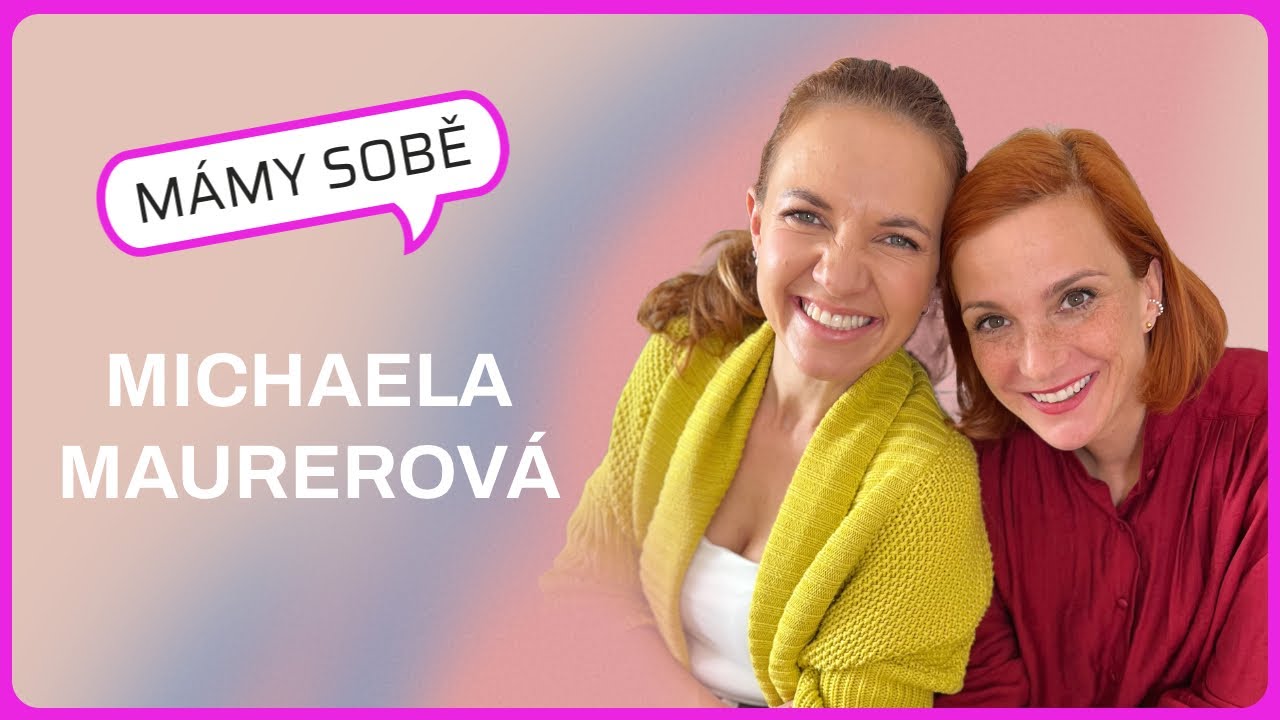 Mámy Sobě - Michaela Maurerová (Celý díl)