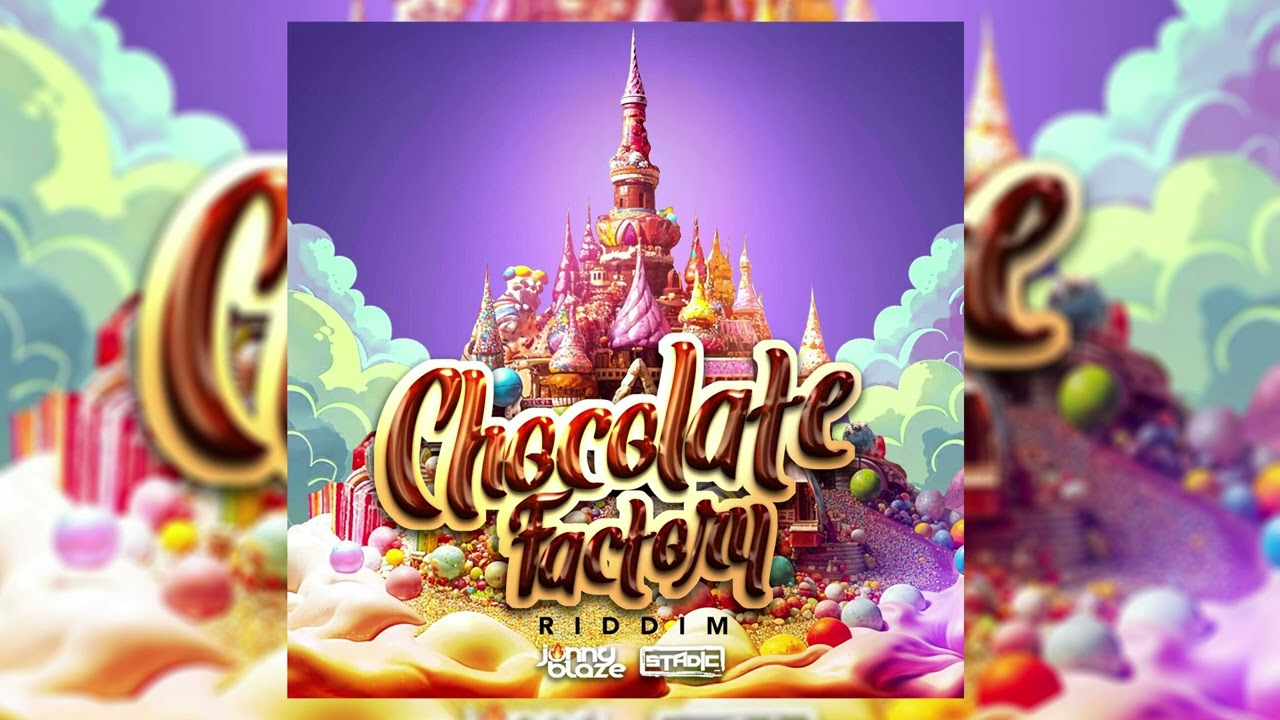 Chocolate Factory Riddim Mix (Soca 2025) Machel Montano,Olatunji,Kerwin Du Bois,Azaryah