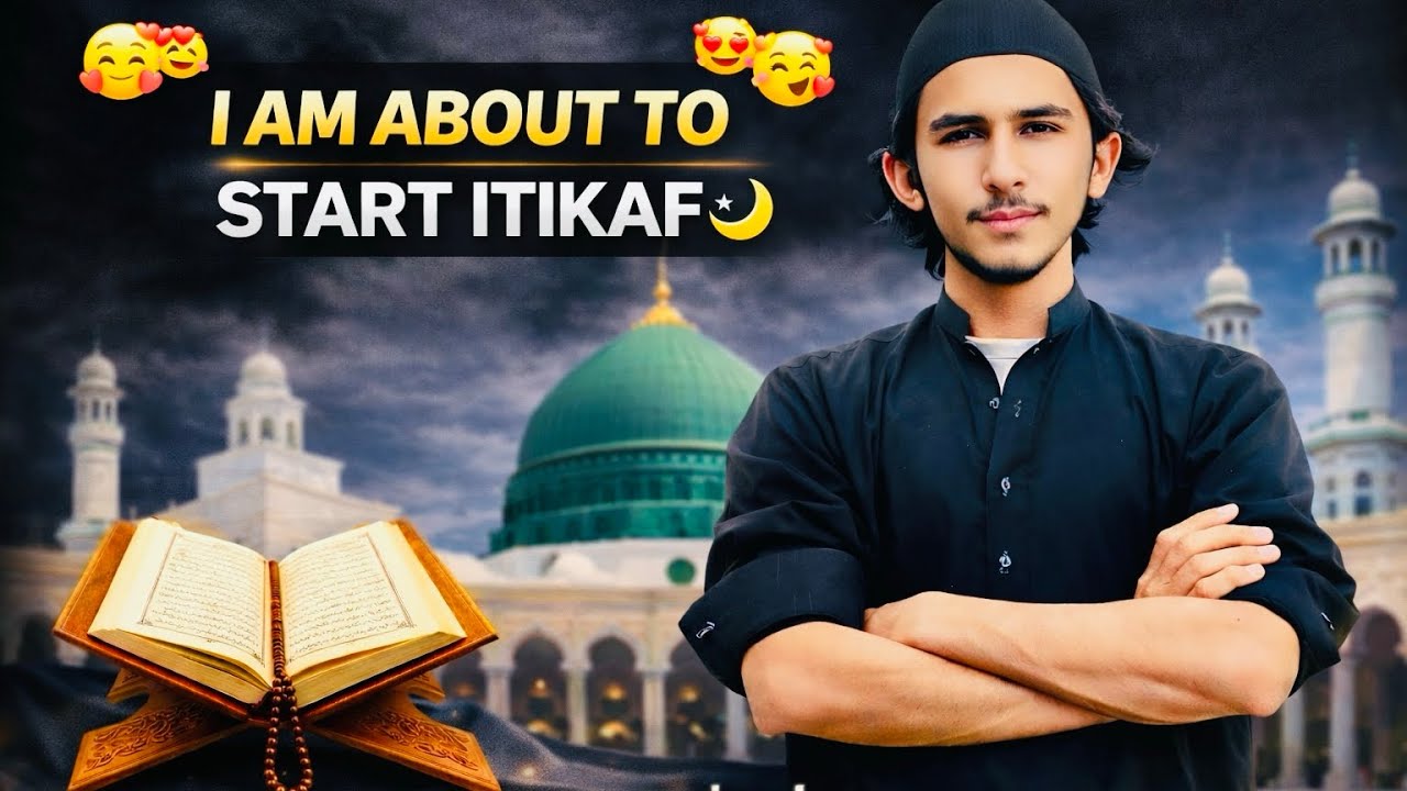 I AM ABOUT TO😍START ITIKAF☺️#foryou #fyourpage #fpyシviral #pakistan #fyyppppp 