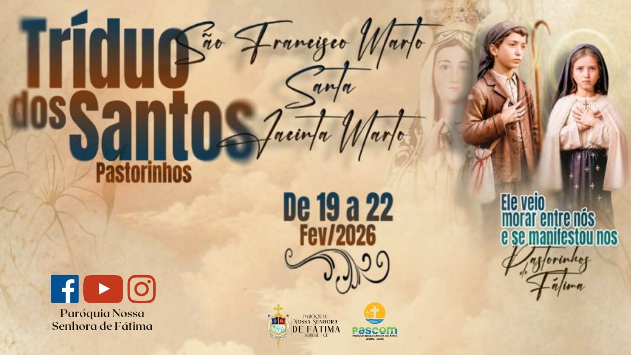 Santa Missa | Tríduo dos Santos Pastorinhos  | 1ª Dia - 19/02/2026 - 19h