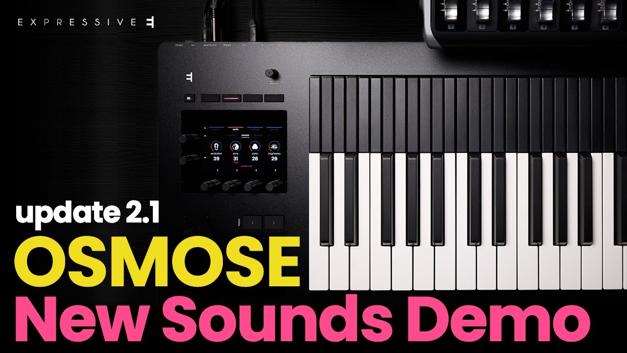 Expressive E OSMOSE - New Update 2.1 Sounds Demo |No Talking| @ExpressiveE