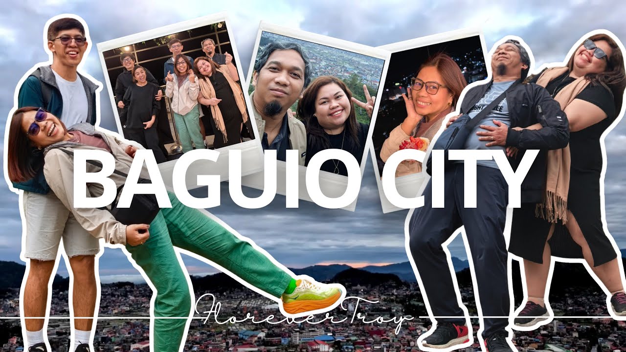 DAY 1: BAGUIO CITY