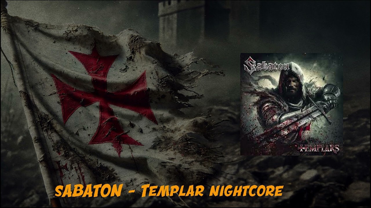 SABATON Templars nightcore