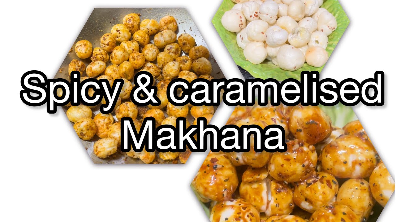 Spicy & Caramelised Makhana| Healthy Snack| Eat healthy Stay Fit