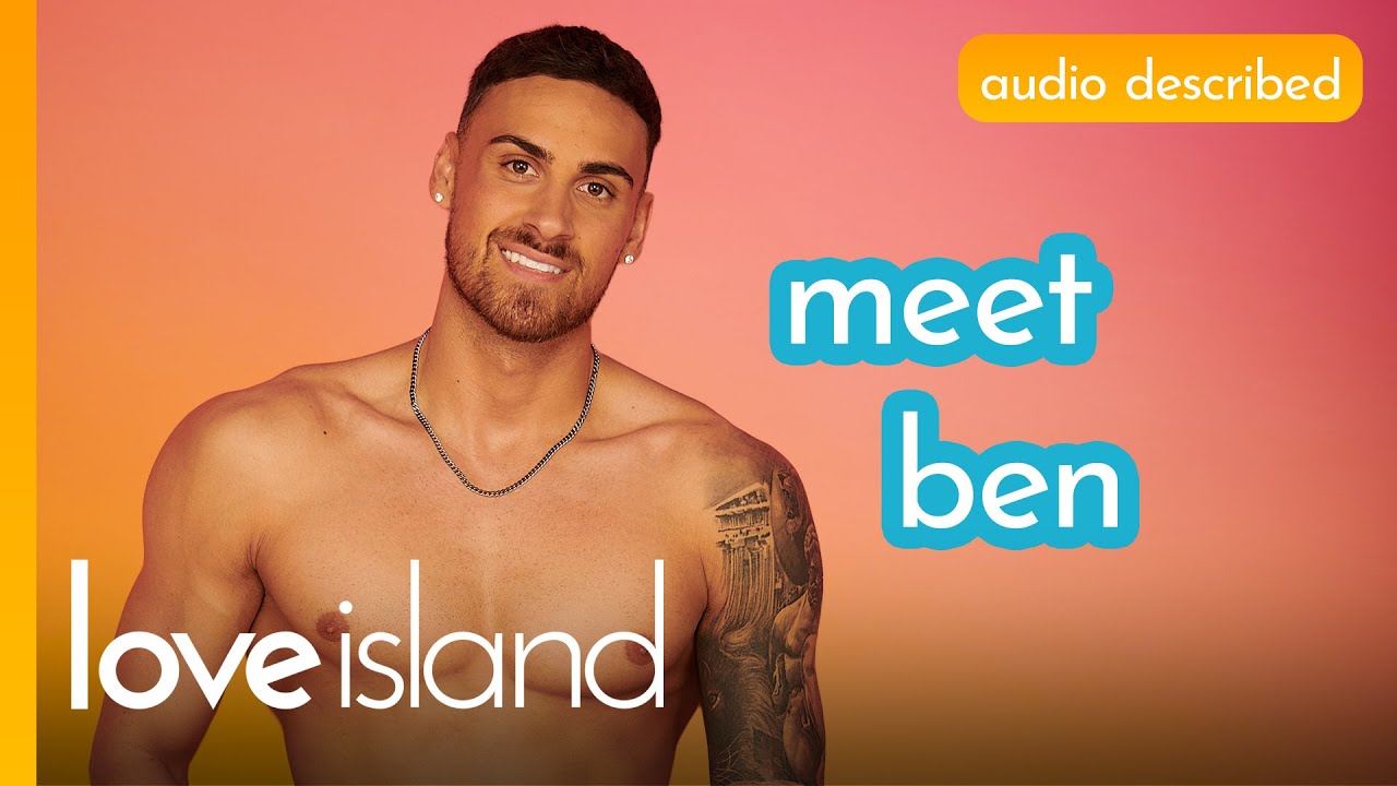 Audio Described: Ben | Love Island 2025