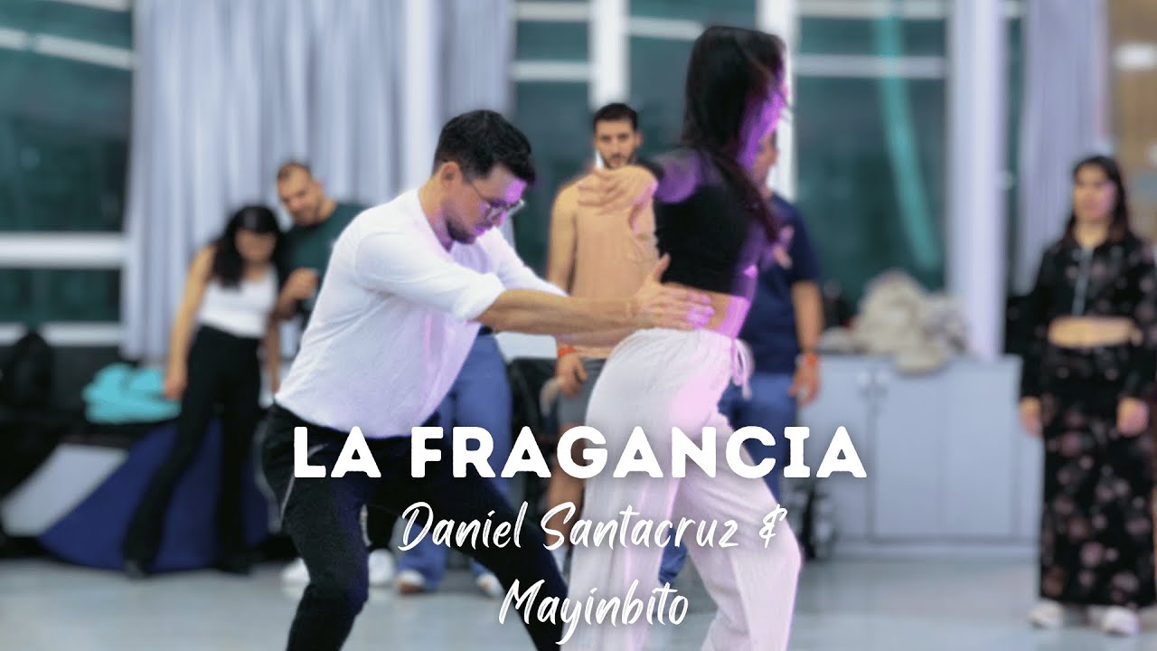 La Fragancia - Daniel Santacruz, Mayinbito | Daniel y Tom Bachata Dance
