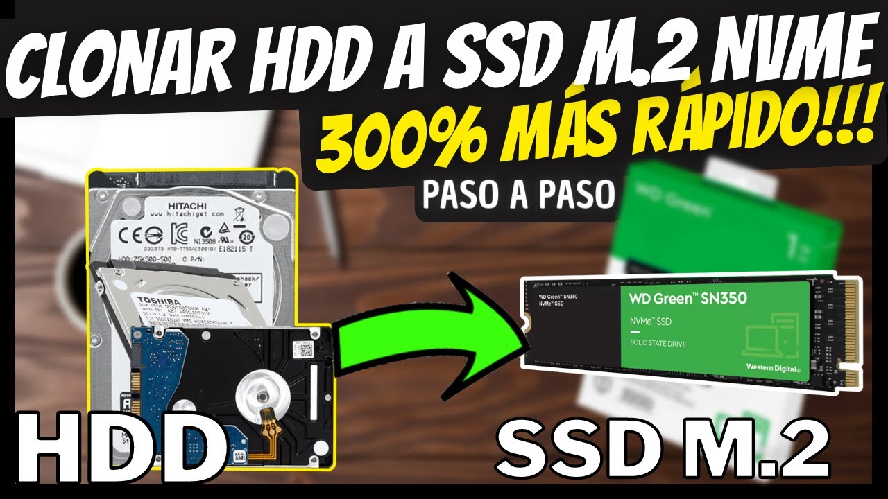 ✅CLONAR Disco duro Mecánico HDD a Sólido SSD M.2 NVMe Explicado paso a paso! (WD Green SN350)