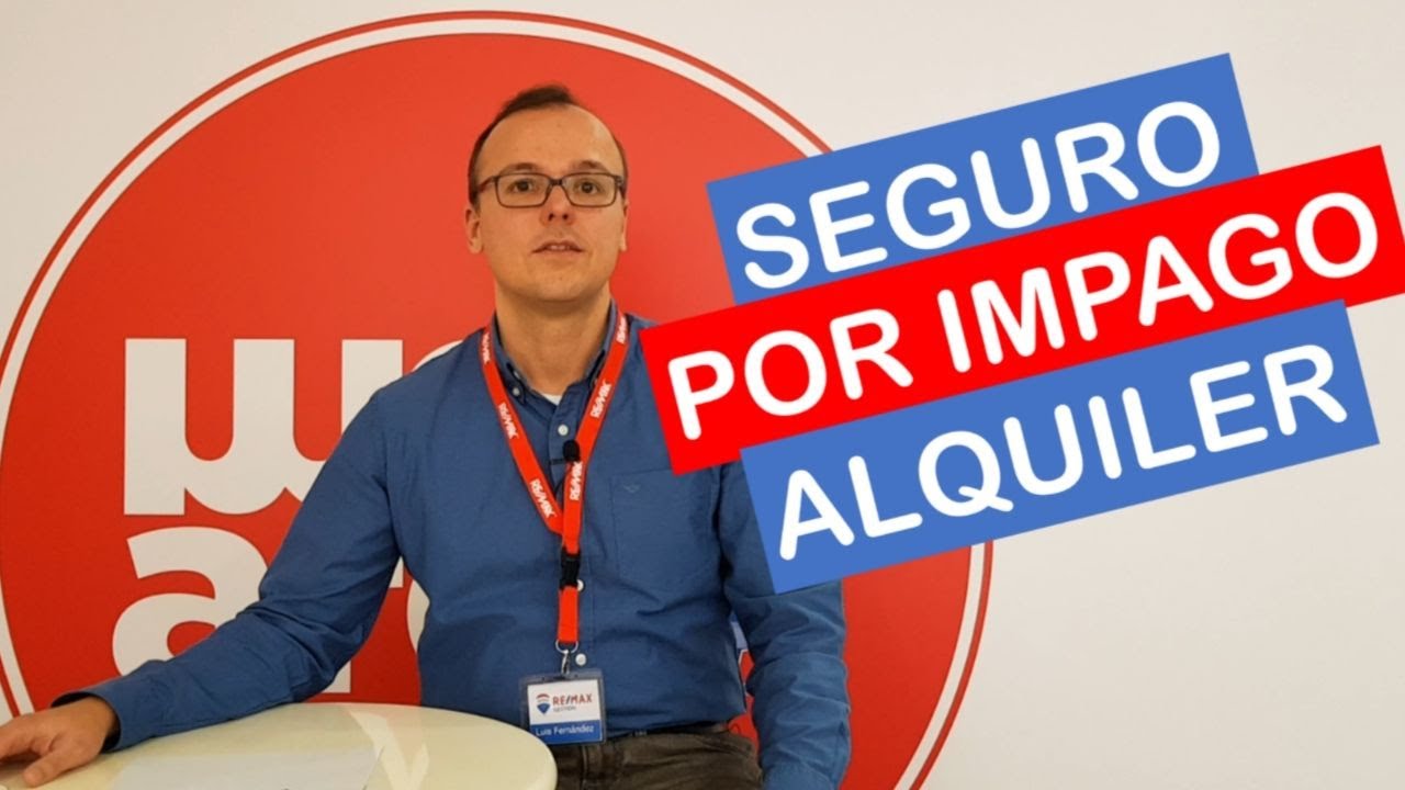 Como funciona el Seguro por Impago de alquiler