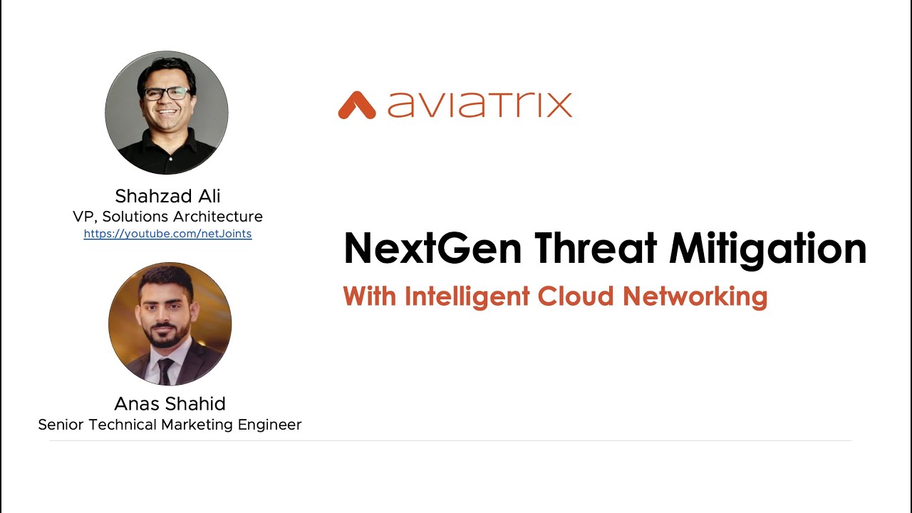 Webinar | Next-Gen Threat Mitigation with Intelligent Cloud Networking