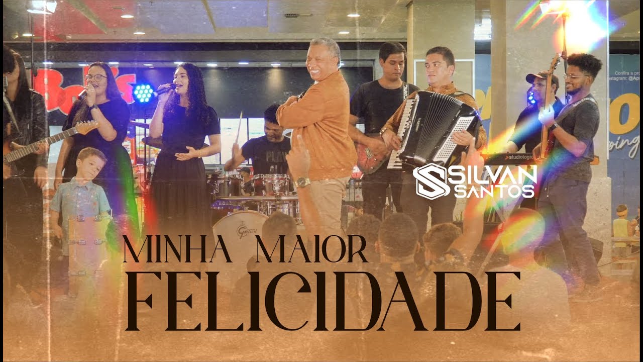 Silvan Santos | Minha Maior Felicidade [ CLIPE OFICIAL ]