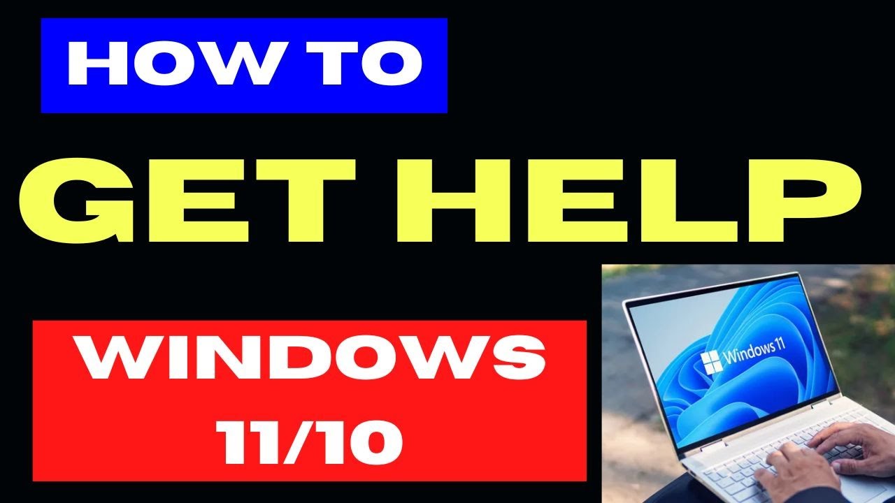 How to Use Get Help App on Windows 11 (Step-by-Step Guide)