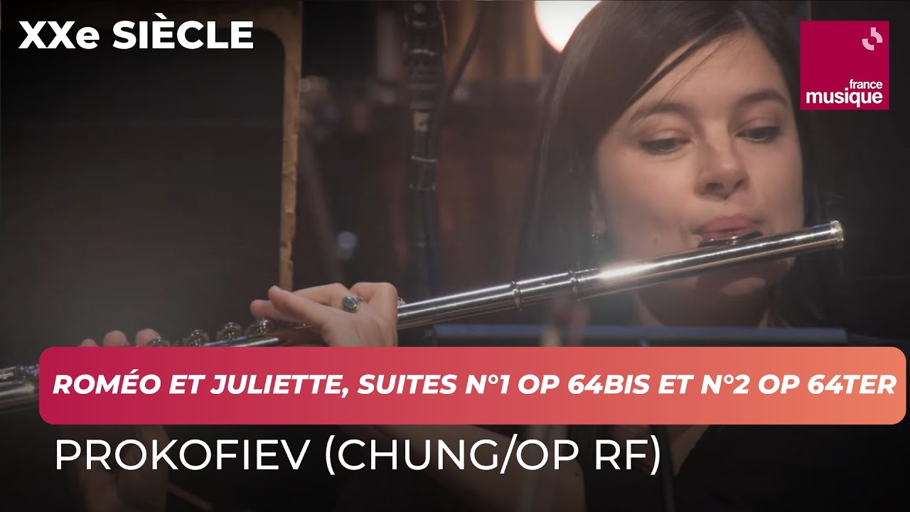 Prokofiev : Roméo et Juliette, Suites n°1 op 64bis et n°2 op 64ter