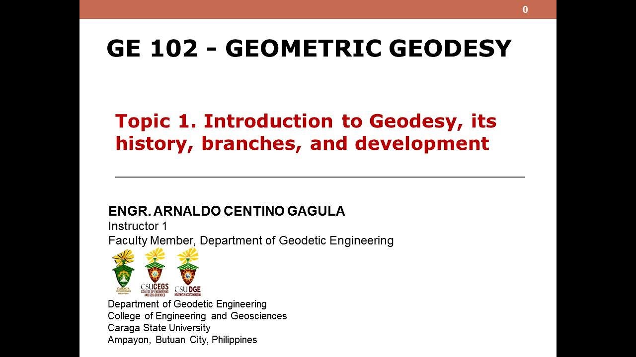 Definition of Geodesy | Topic-1 GE 102 Geometric Geodesy Part-1