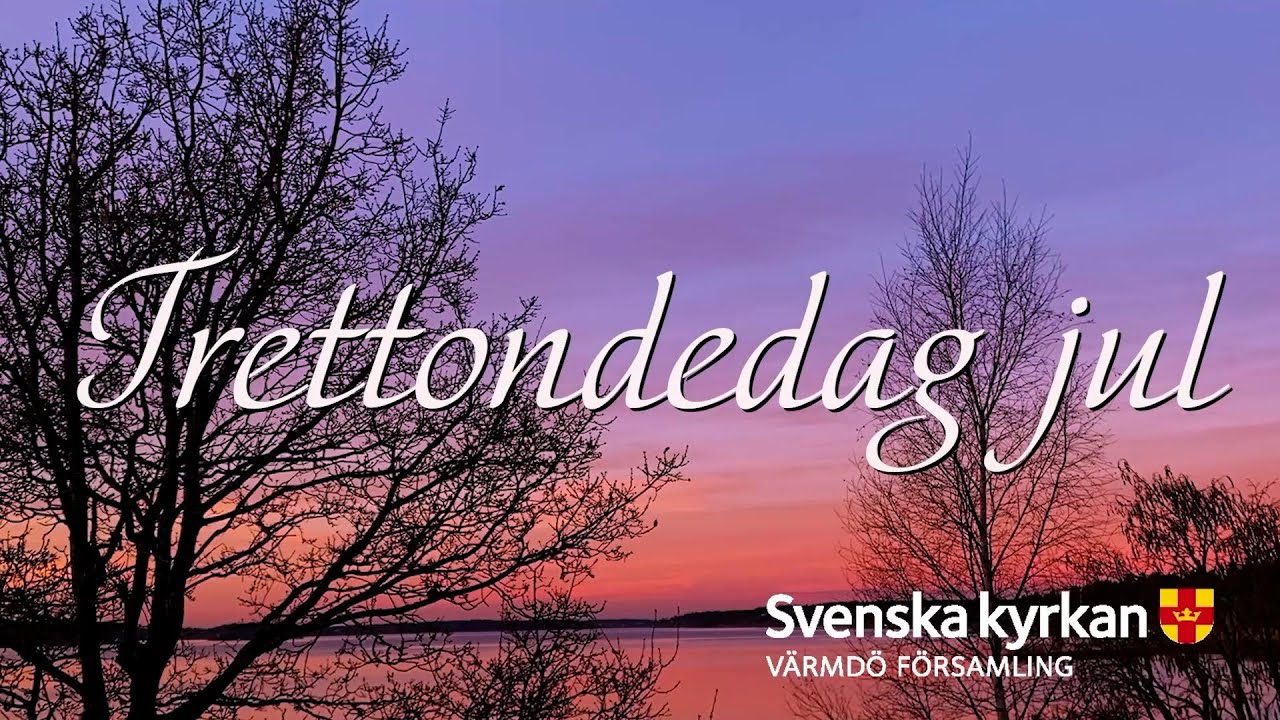En hälsning från Värmdö församling till Trettondedag jul.