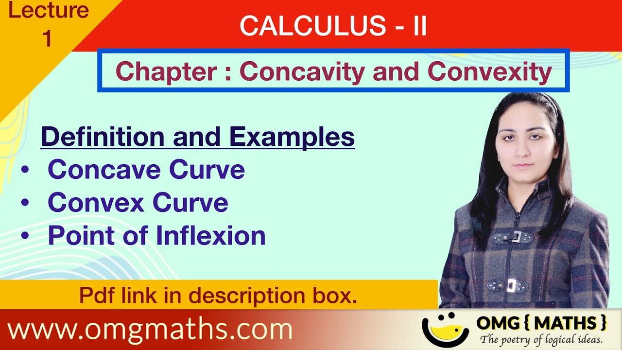 Concavity and Convexity | Point of Inflexion | CALCULUS II | Bsc