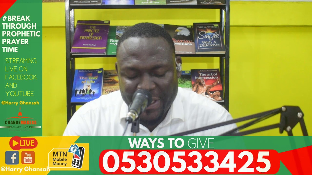 BREAKTHROUGH PROPHETIC PRAYER TIME WITH GOD'S BATTLE AXE, PS HARRY ABAM GHANSAH