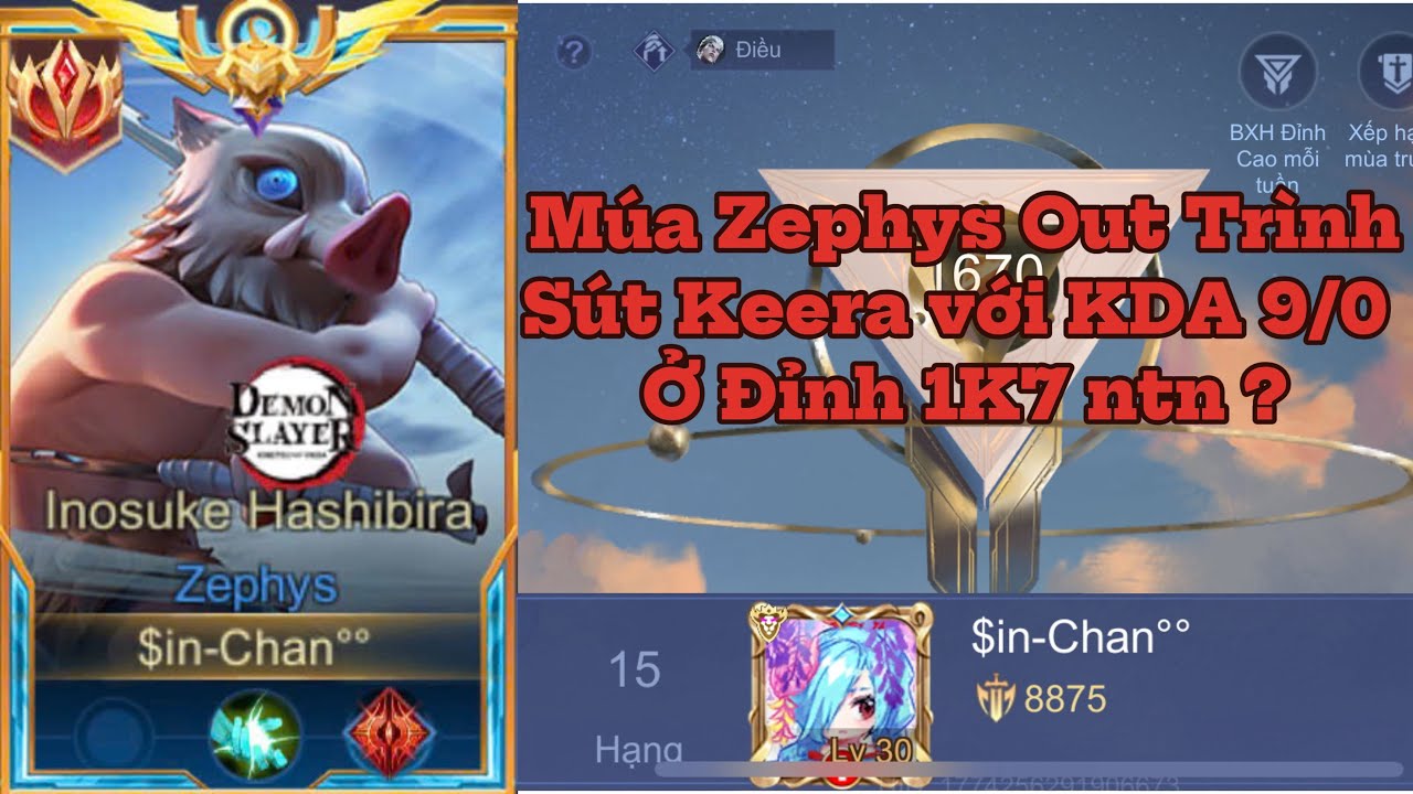 C&Aacute;CH CHƠI ZEPHYS ĐỐI ĐẦU KEERA . M&Uacute;A ZEPHYS ĂN 9/0 TEAM BẠN BẤT LỰC Ở ĐẤU ĐỈNH CAO 1k7 SẼ NTN ?