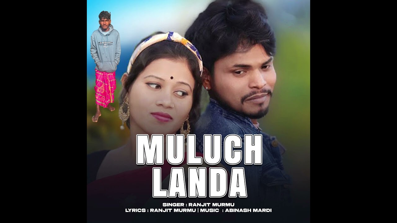 Muluch landa (covar song) new santali video 2026