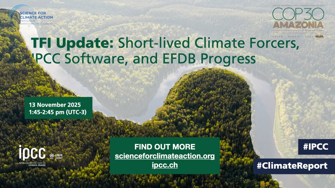 TFI Update: Short-lived Climate Forcers, IPCC Software, and EFDB Progress