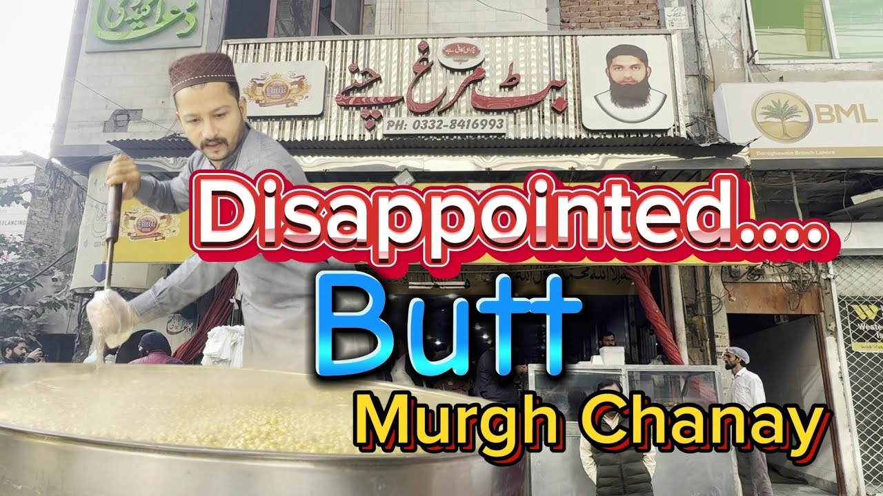Famous Lahori Naan Chanay | Butt Murgh Chanay | Mutton Chanay | Bong Paye | Disappointed Butt Chanay