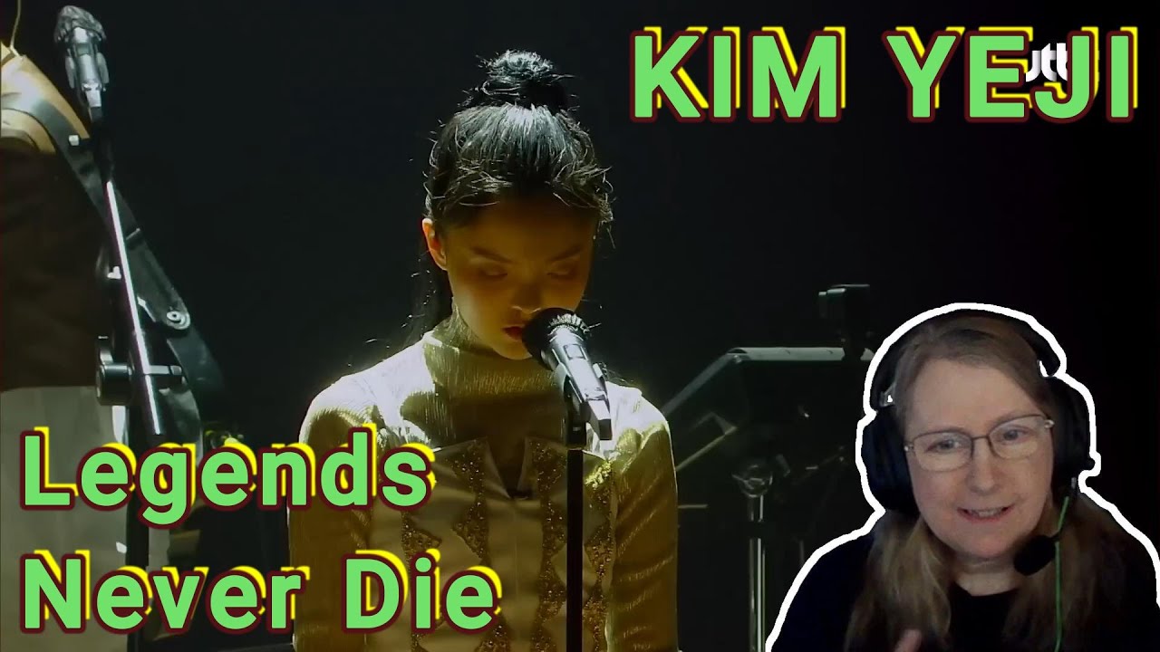 KIM YEJI - Legends Never Die (Reaction)