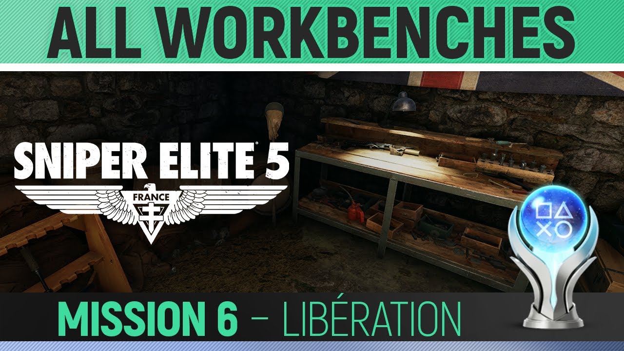 Sniper Elite 5 - Mission 6 - All Workbench Locations 🏆 Lib&eacute;ration