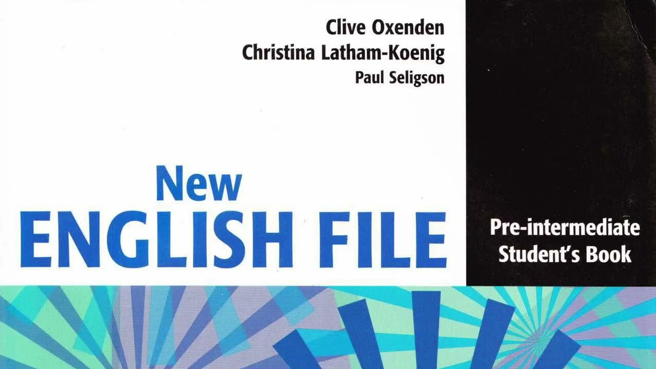 PRE-INTERMEDIATE - FILE 2 - AUDIO  - STUDENT BOOK - NEW ENGLISH FILE