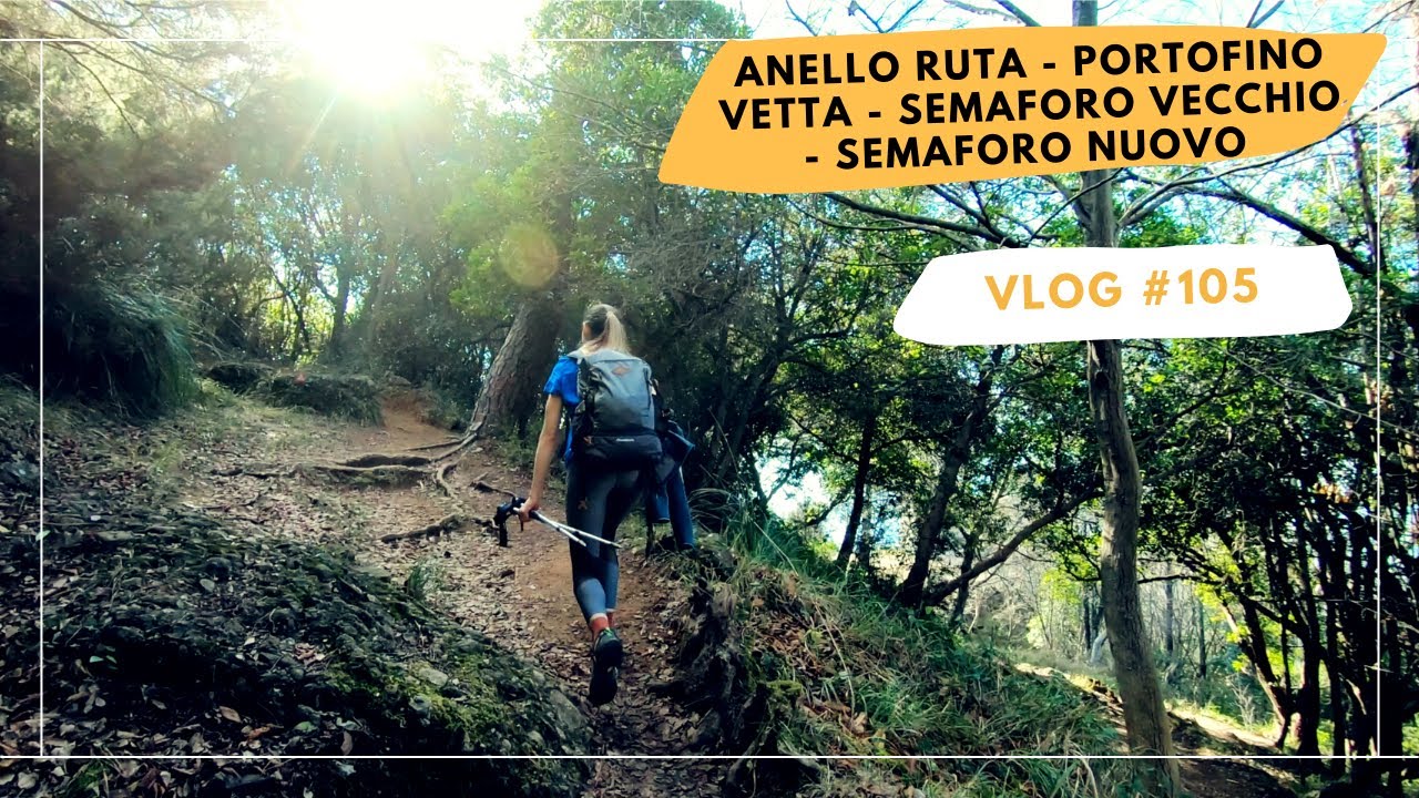 105. Anello Ruta - Portofino Vetta - Semaforo Vecchio - Semaforo Nuovo (GE)