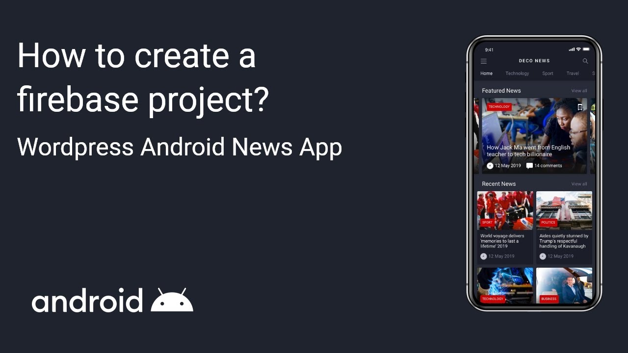 Step 1:  Deco News - Android Mobile App for Wordpress - How to create a firebase project?