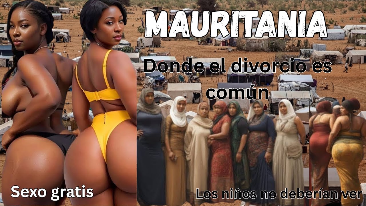 Mauritania: El país con mayor número de esclavos | El divorcio es común | La vida en Mauritania