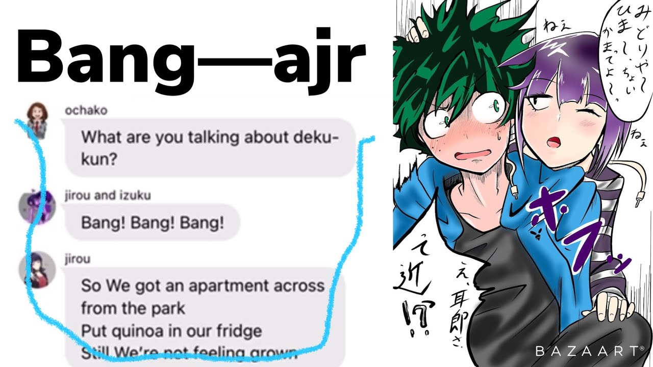 Bang—AJR/ my hero academia lyric prank izujirou