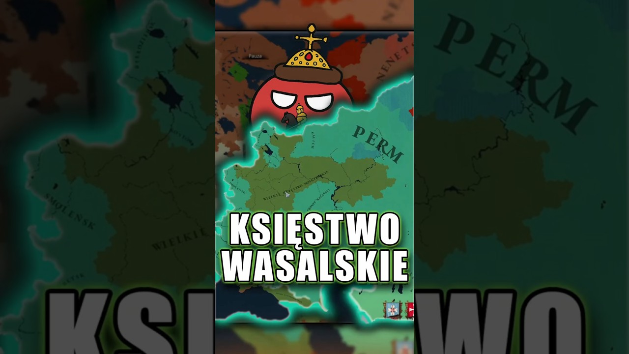 Wielkie Księstwo WASALSKIE! Taka jest moja strategia – Age of History 3