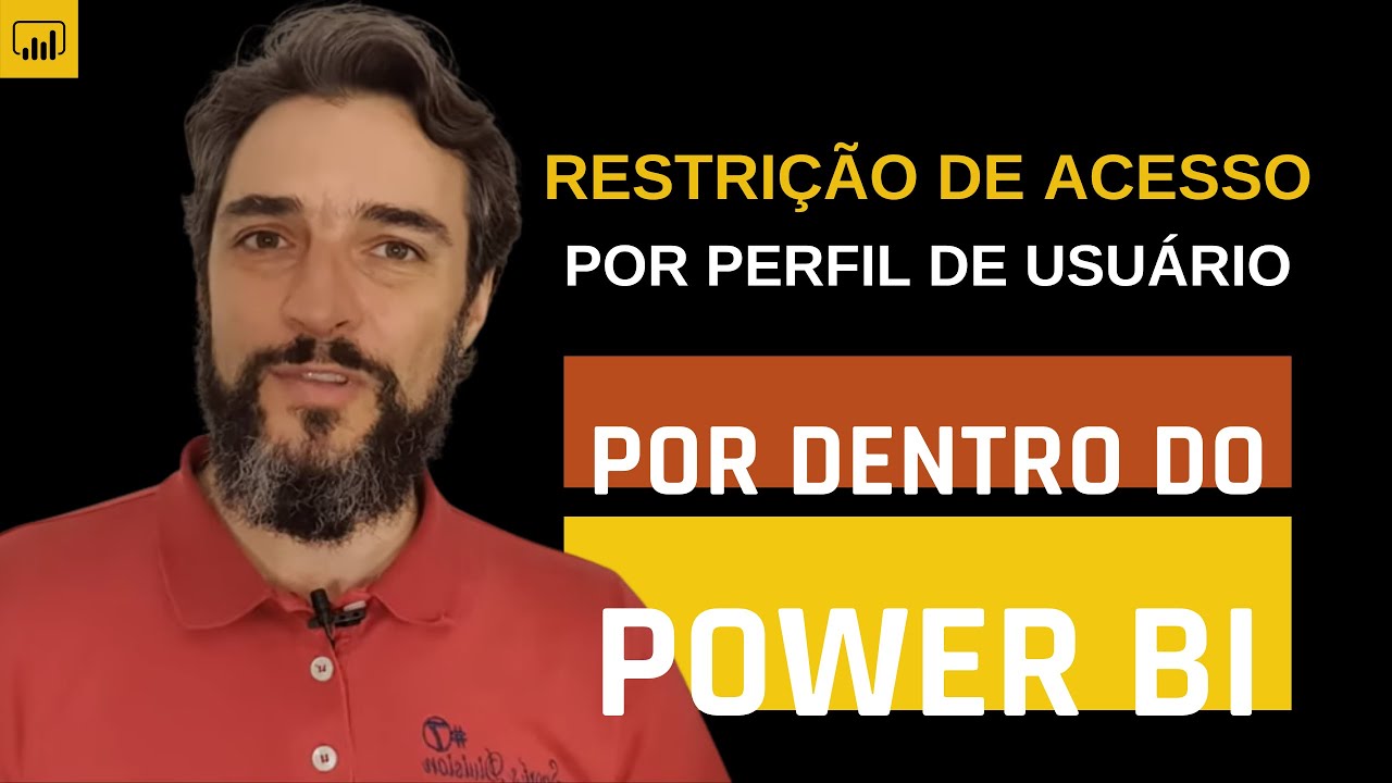 Como configurar Restrição de acesso por Perfil de usuário no Power BI
