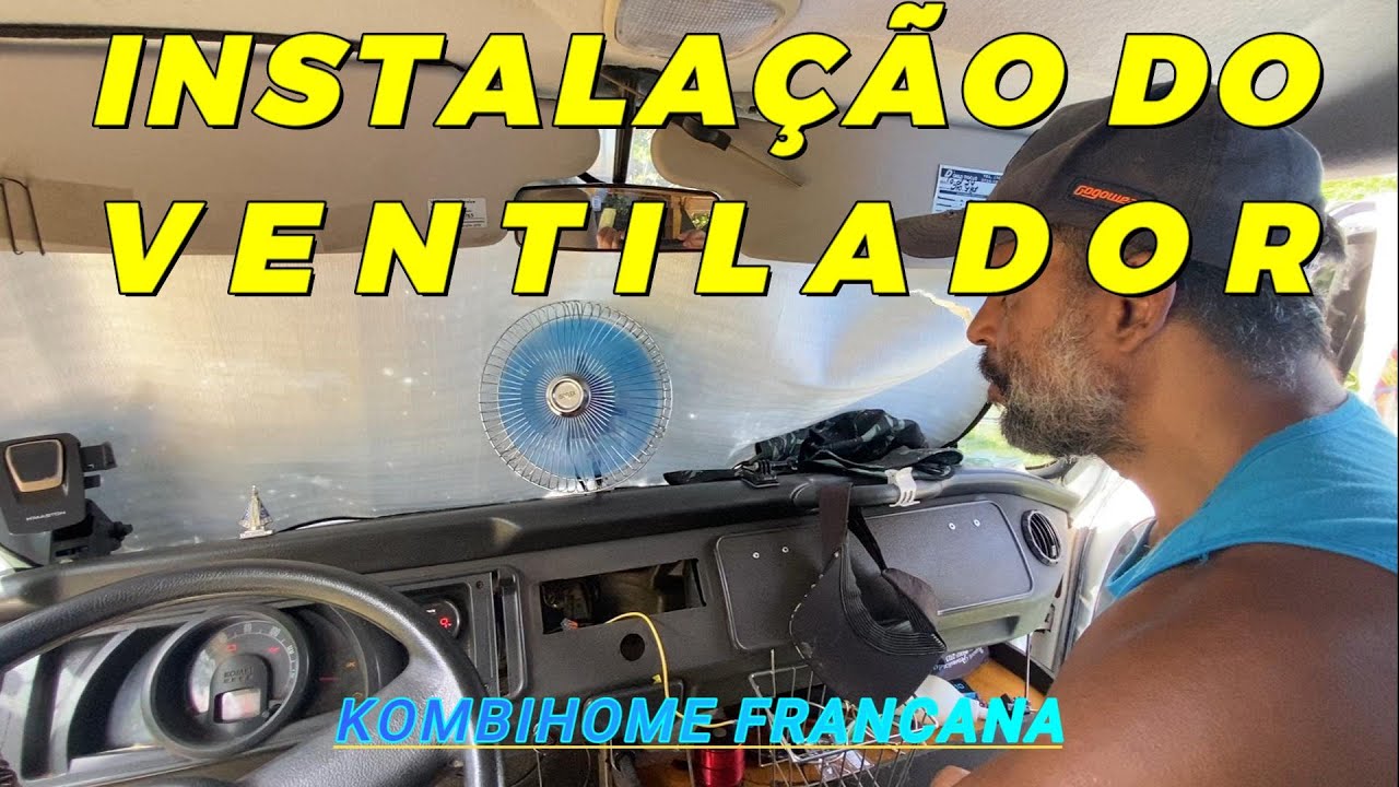 INSTALAÇÃO VENTILADOR NA KOMBIHOME