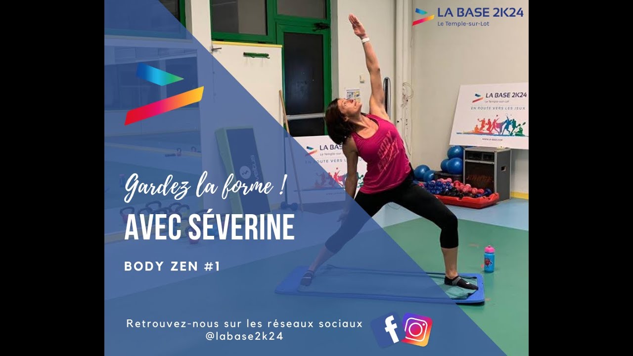 Gardez la forme avec Séverine ! Body Zen #1 - La Base 2K24